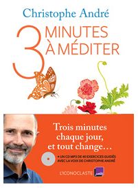 3 Minutes à méditer